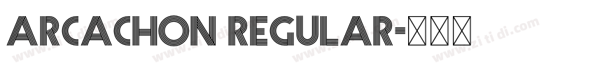Arcachon Regular字体转换